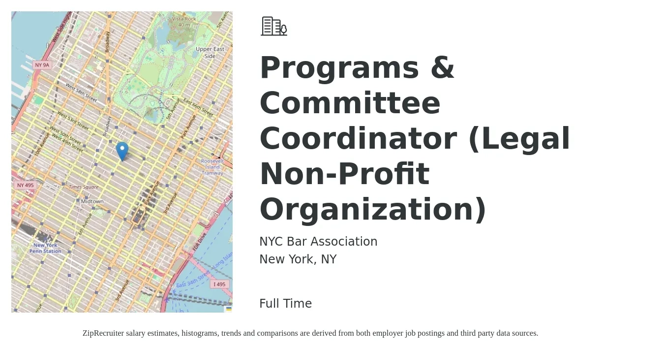 NYC Bar Association job posting for a Programs & Committee Coordinator (Legal Non-Profit Organization) in New York, NY with a salary of $46,200 to $68,200 Yearly with a map of New York location.