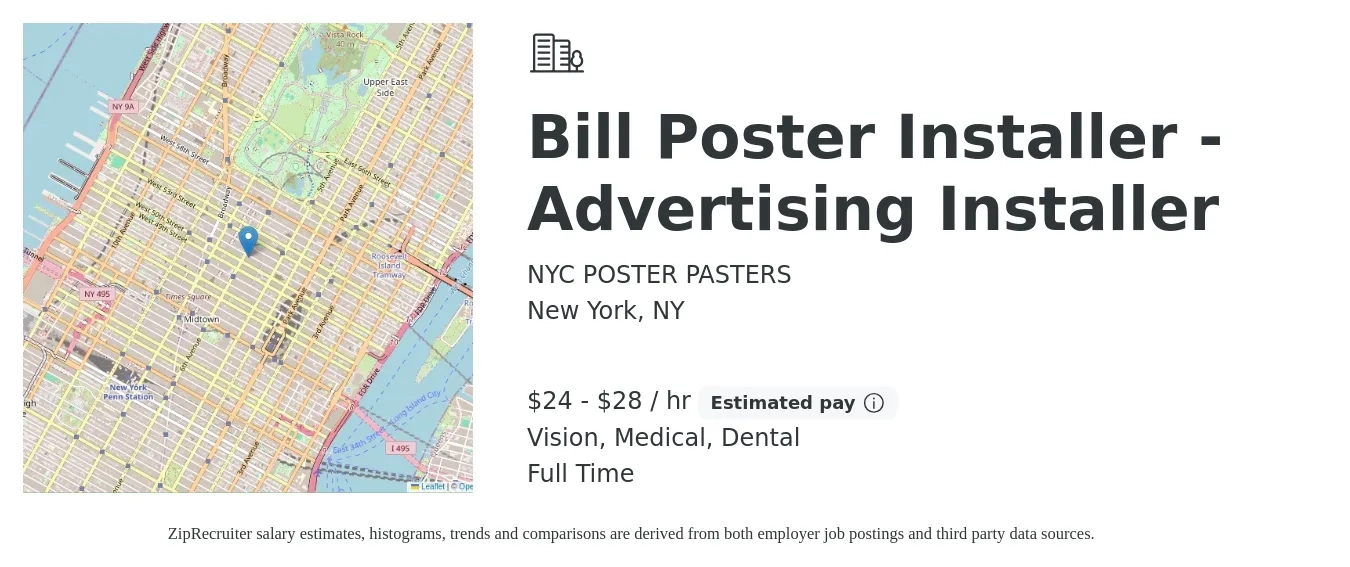 NYC POSTER PASTERS job posting for a Bill Poster Installer - Advertising Installer in New York, NY with a salary of $25 to $30 Hourly and benefits including medical, pto, retirement, vision, and dental with a map of New York location.