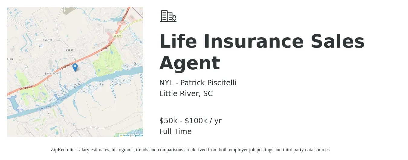 NYL - Patrick Piscitelli job posting for a Life Insurance Sales Agent in Little River, SC with a salary of $50,000 to $100,000 Yearly with a map of Little River location.