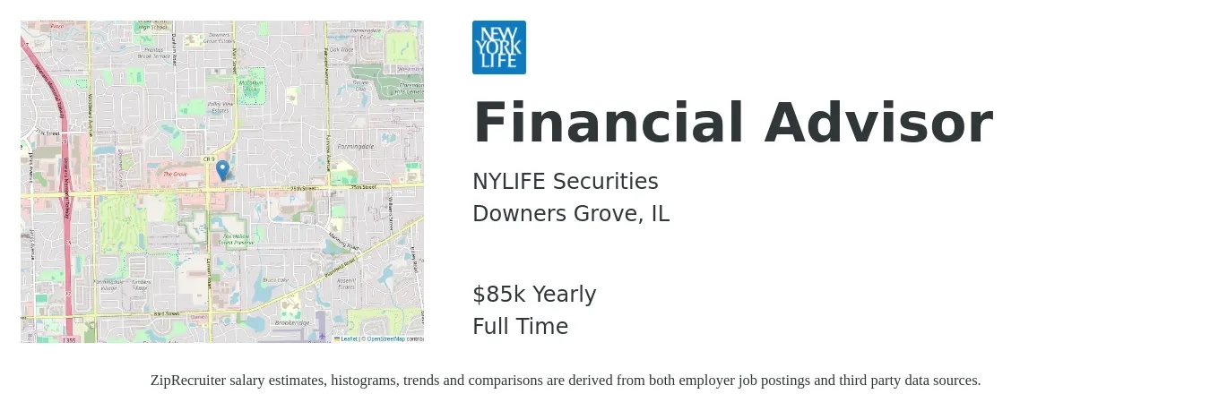 NYLIFE Securities job posting for a Financial Advisor in Downers Grove, IL with a salary of $85,000 Yearly with a map of Downers Grove location.