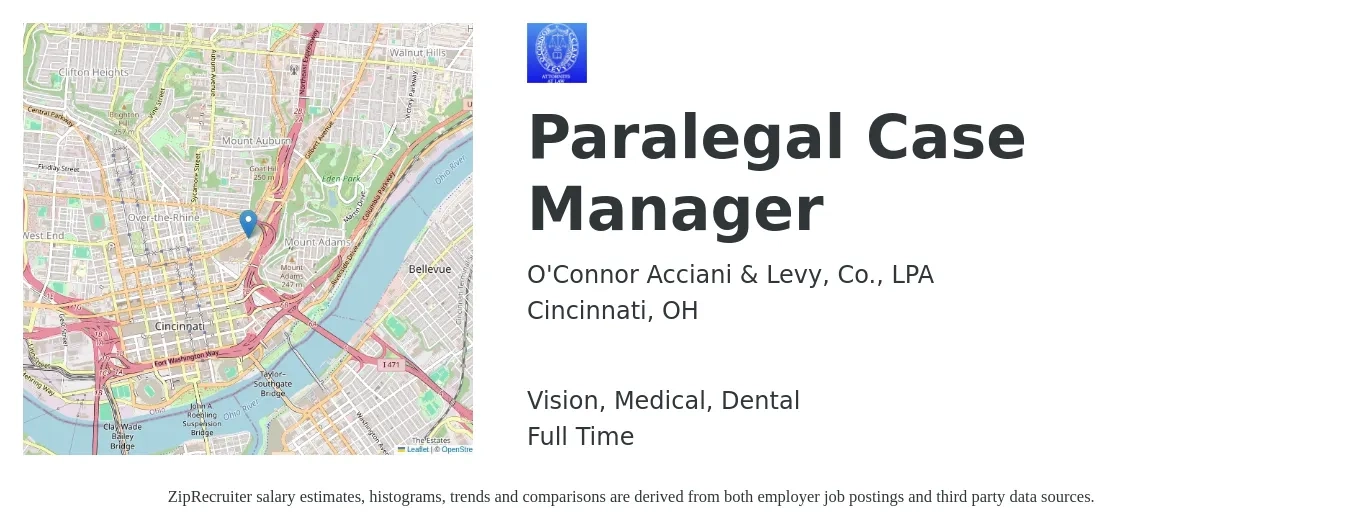 O'Connor Acciani & Levy, Co., LPA job posting for a Paralegal Case Manager in Cincinnati, OH with a salary of $46,100 to $65,700 Yearly and benefits including retirement, vision, dental, life_insurance, and medical with a map of Cincinnati location.