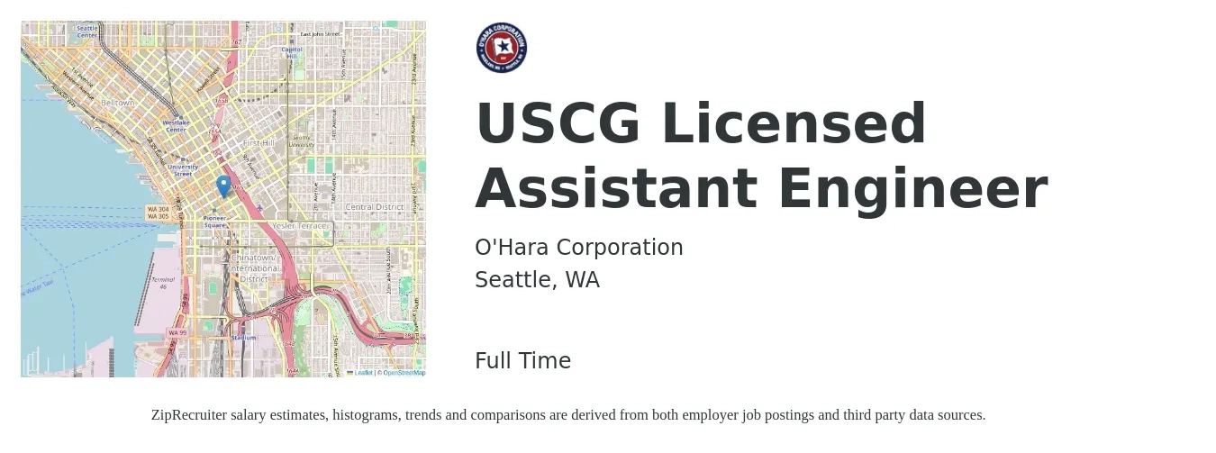 O'Hara Corporation job posting for a USCG Licensed Assistant Engineer in Seattle, WA with a salary of $80,200 to $118,900 Yearly with a map of Seattle location.