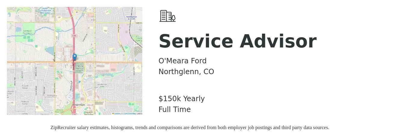 O'Meara Ford job posting for a Service Advisor in Northglenn, CO with a salary of $150,000 Yearly with a map of Northglenn location.