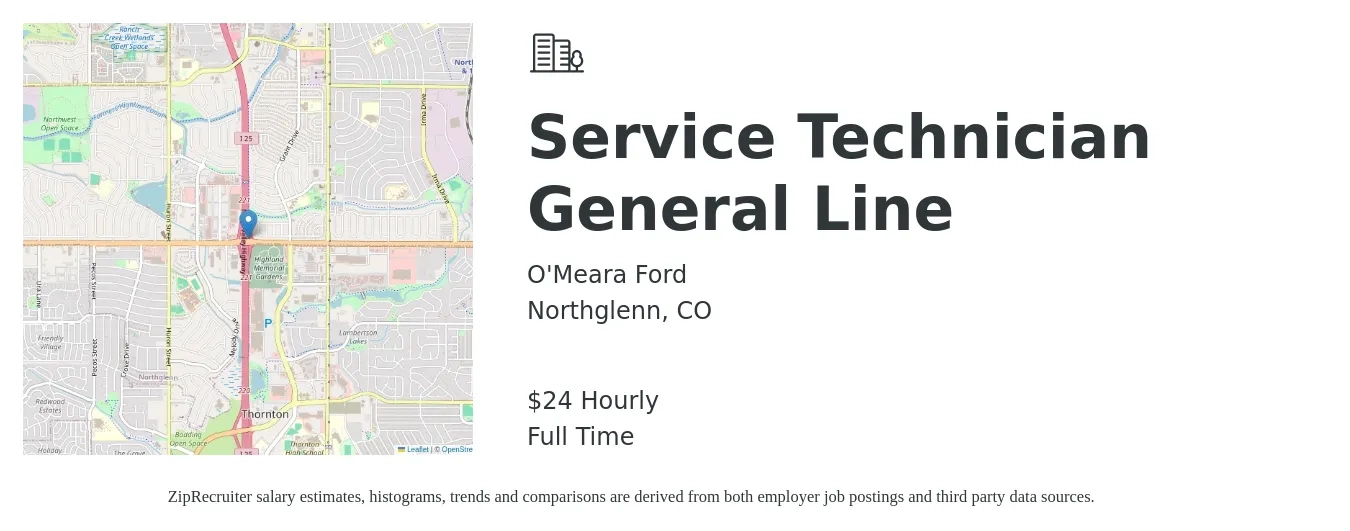 O'Meara Ford job posting for a Service Technician General Line in Northglenn, CO with a salary of $25 Hourly with a map of Northglenn location.
