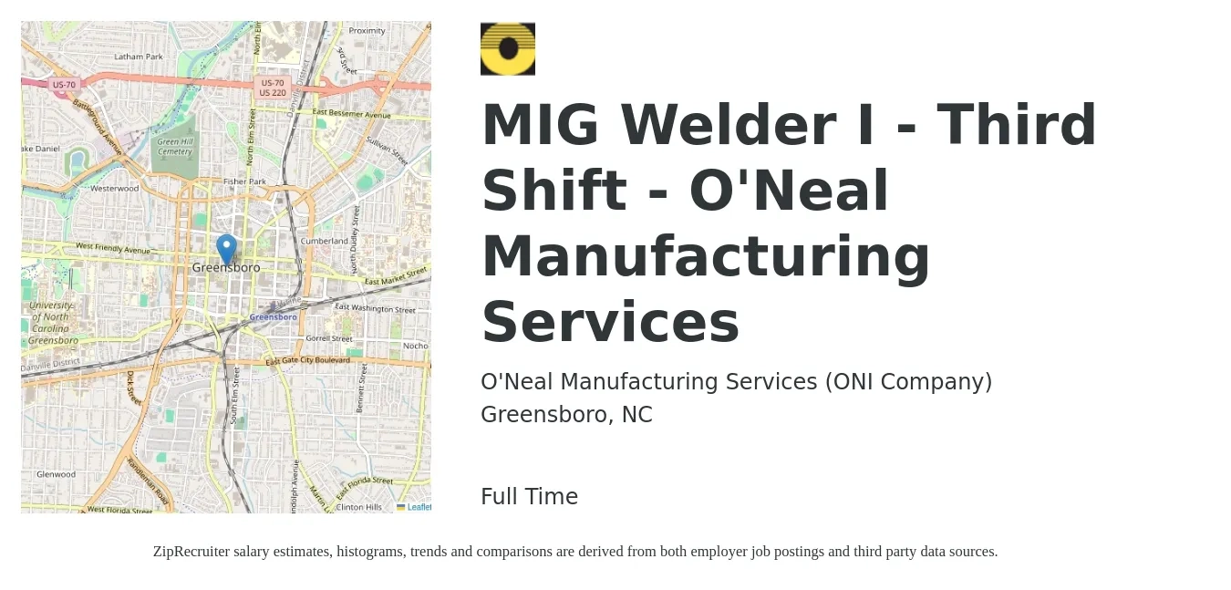 O'Neal Manufacturing Services (ONI Company) job posting for a MIG Welder I - Third Shift - O'Neal Manufacturing Services in Greensboro, NC with a salary of $20 to $23 Hourly with a map of Greensboro location.