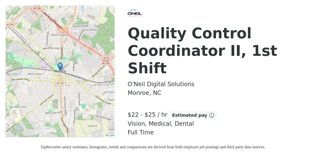 O'Neil Digital Solutions job posting for a Quality Control Coordinator II, 1st Shift in Monroe, NC with a salary of $23 to $26 Hourly and benefits including retirement, vision, dental, life_insurance, medical, and pto with a map of Monroe location.