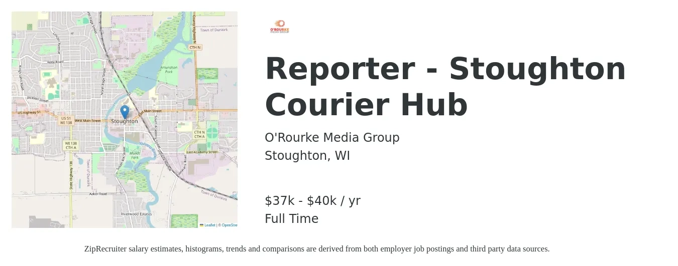 O'Rourke Media Group job posting for a Reporter - Stoughton Courier Hub in Stoughton, WI with a salary of $37,000 to $40,000 Yearly with a map of Stoughton location.