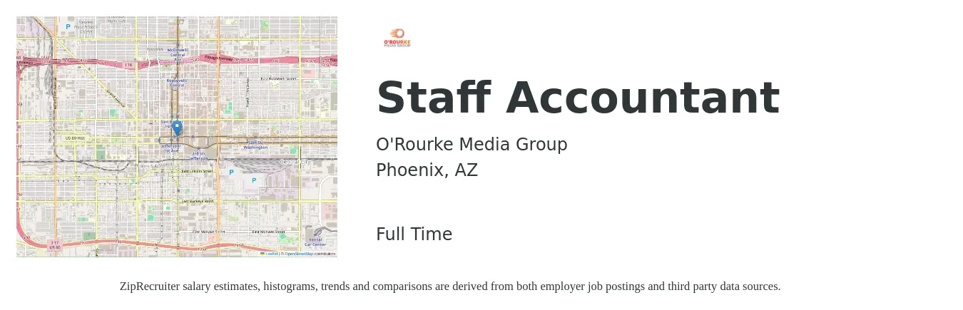 O'Rourke Media Group job posting for a Staff Accountant in Phoenix, AZ with a salary of $54,600 to $72,000 Yearly with a map of Phoenix location.