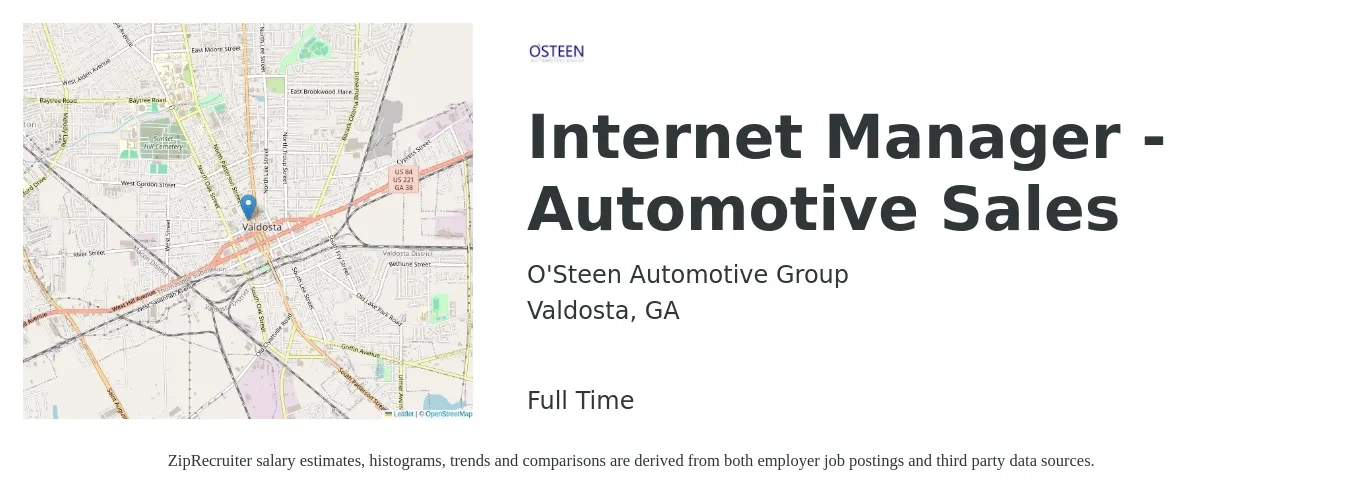 O'Steen Automotive Group job posting for a Internet Manager - Automotive Sales in Valdosta, GA with a salary of $13 to $31 Hourly with a map of Valdosta location.