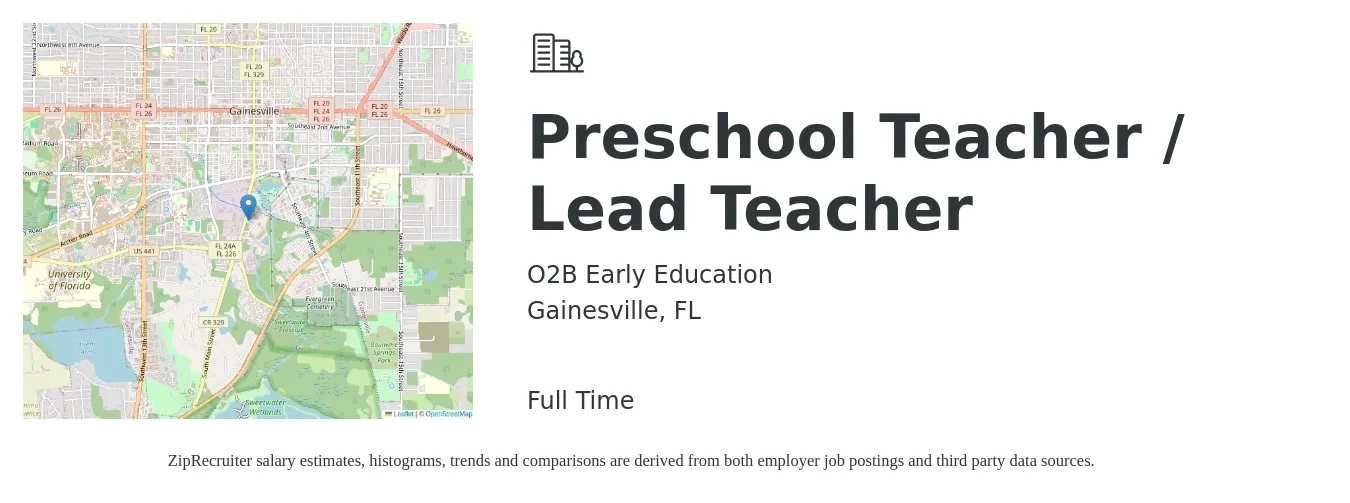 O2B Early Education job posting for a Preschool Teacher / Lead Teacher in Gainesville, FL with a salary of $14 to $18 Hourly with a map of Gainesville location.
