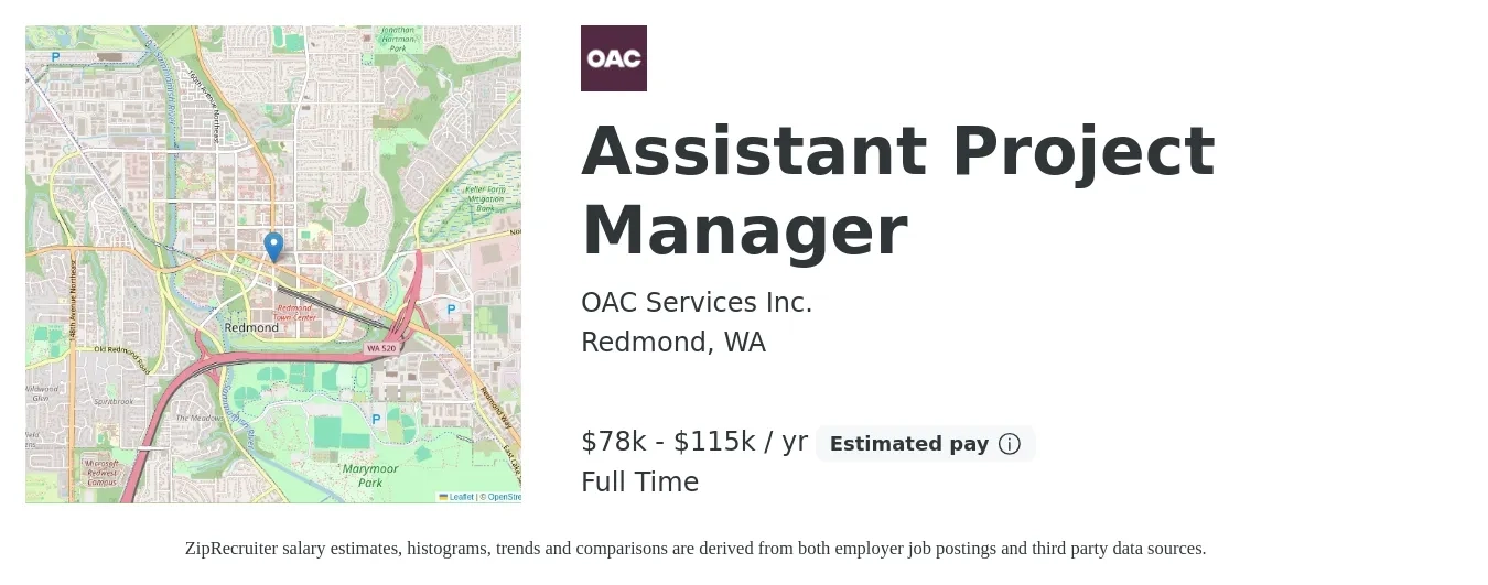 OAC Services Inc. job posting for a Assistant Project Manager in Redmond, WA with a salary of $78,000 to $115,000 Yearly with a map of Redmond location.