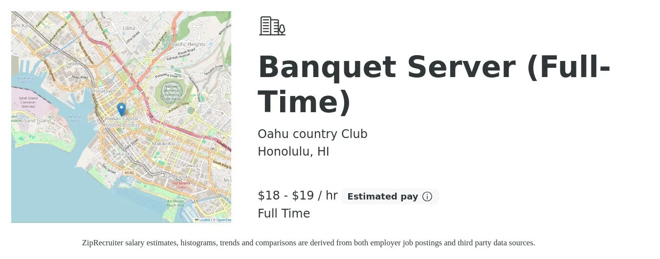 Oahu country Club job posting for a Banquet Server (Full-Time) in Honolulu, HI with a salary of $19 to $20 Hourly with a map of Honolulu location.