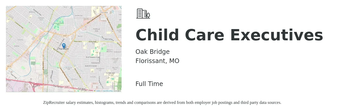 Oak Bridge job posting for a Child Care Executives in Florissant, MO with a map of Florissant location.