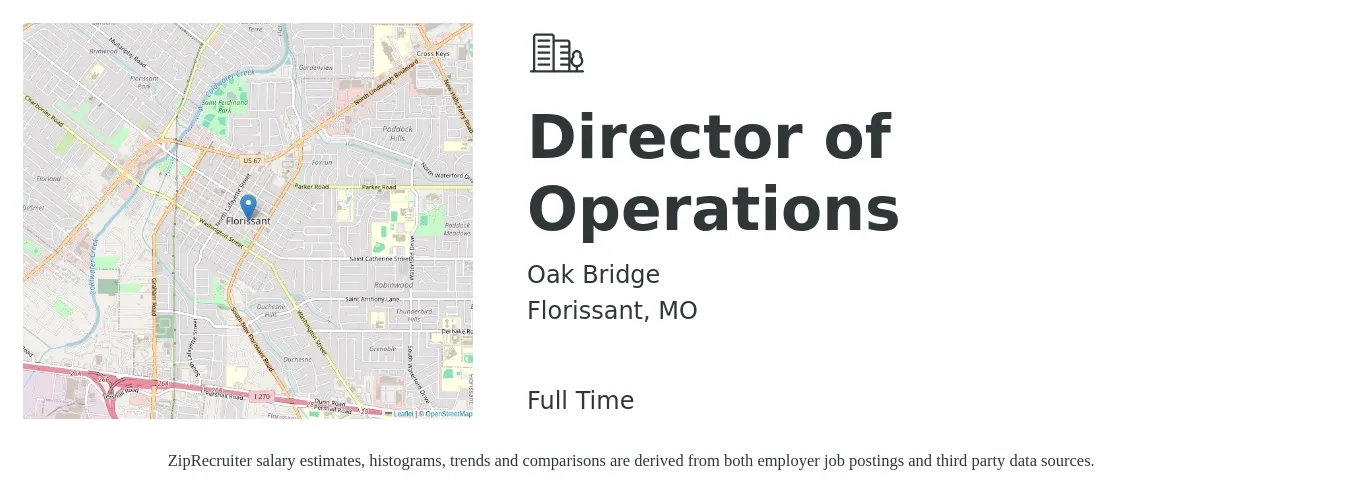 Oak Bridge job posting for a Director of Operations in Florissant, MO with a salary of $69,100 to $124,000 Yearly with a map of Florissant location.