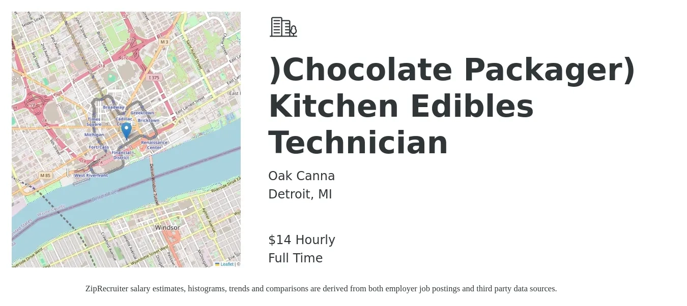 Oak Canna job posting for a (Chocolate Packager) Kitchen Edibles Technician in Detroit, MI with a salary of $15 Hourly with a map of Detroit location.