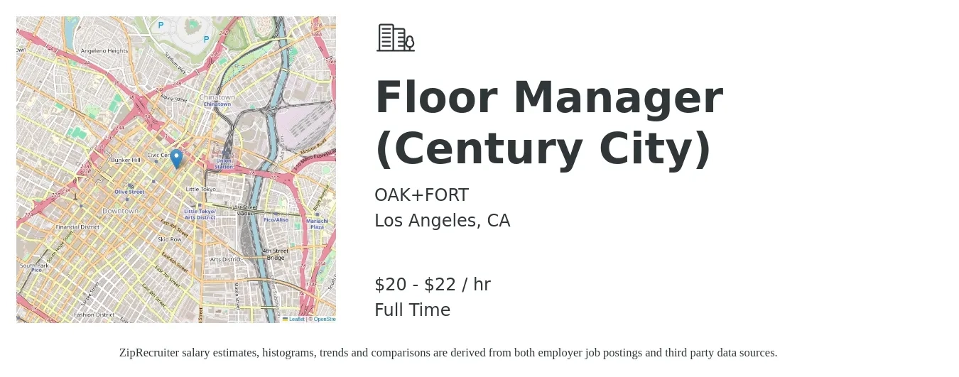 OAK+FORT job posting for a Floor Manager (Century City) in Los Angeles, CA with a salary of $21 to $23 Hourly with a map of Los Angeles location.