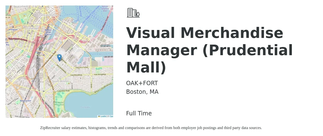 OAK+FORT job posting for a Visual Merchandise Manager (Prudential Mall) in Boston, MA with a salary of $27 to $44 Hourly with a map of Boston location.