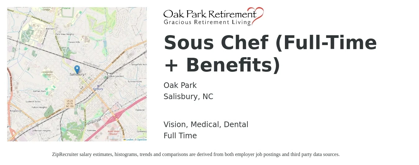 Oak Park job posting for a Sous Chef (Full-Time + Benefits) in Salisbury, NC with a salary of $45,200 to $61,000 Yearly and benefits including retirement, vision, dental, life_insurance, and medical with a map of Salisbury location.