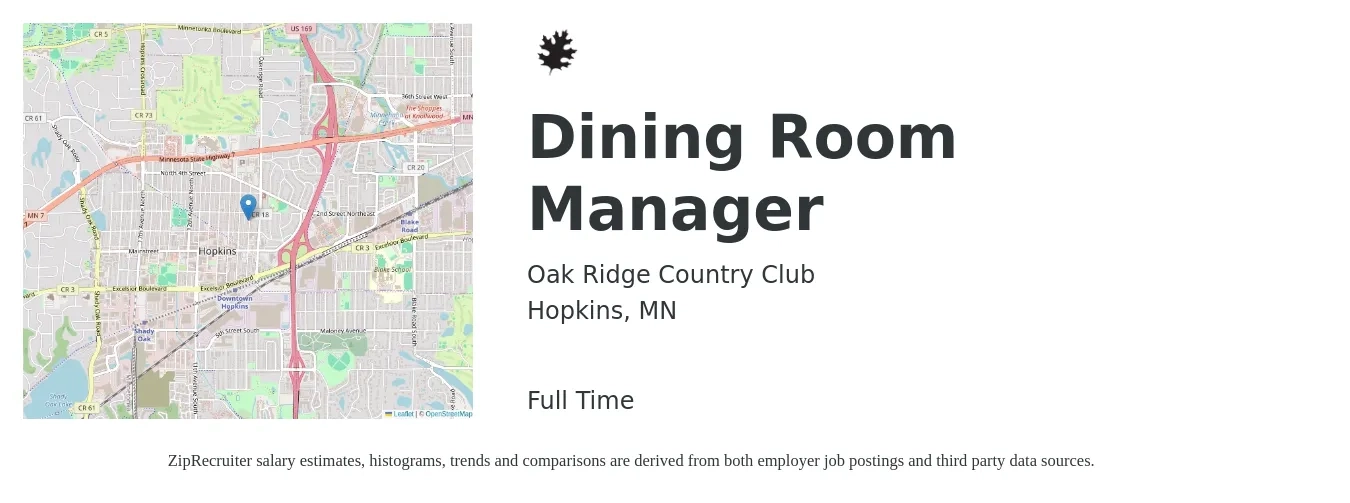 The Oak Ridge Country Club job posting for a Dining Room Manager in Hopkins, MN with a salary of $19 to $32 Hourly with a map of Hopkins location.
