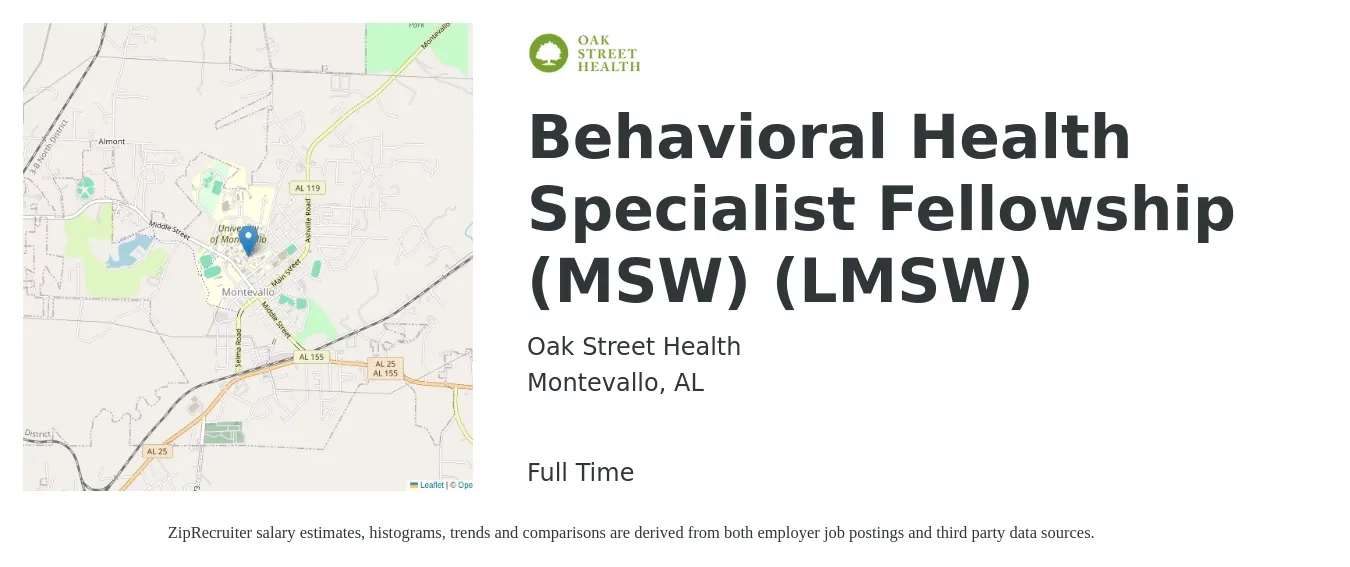 Oak Street Health job posting for a Behavioral Health Specialist Fellowship (MSW) (LMSW) in Montevallo, AL with a salary of $58,000 to $90,000 Yearly with a map of Montevallo location.