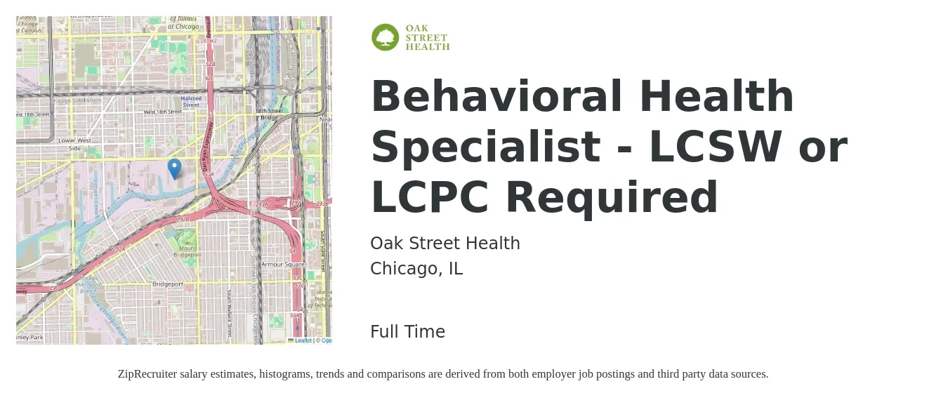 Oak Street Health job posting for a Behavioral Health Specialist - LCSW or LCPC Required in Chicago, IL with a salary of $22 to $36 Hourly with a map of Chicago location.