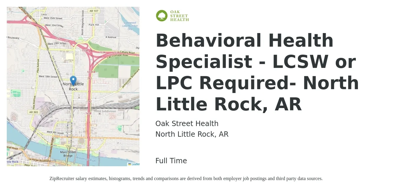 Oak Street Health job posting for a Behavioral Health Specialist - LCSW or LPC Required- North Little Rock, AR in North Little Rock, AR with a salary of $18 to $30 Hourly with a map of North Little Rock location.