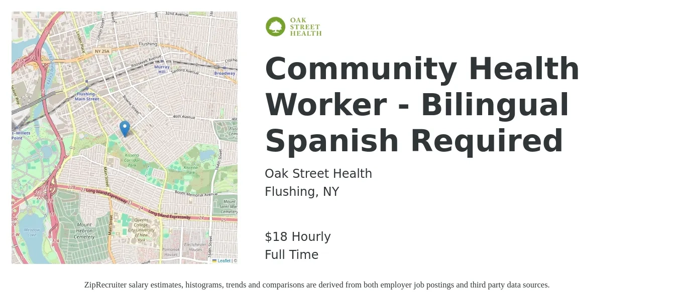 Oak Street Health job posting for a Community Health Worker - Bilingual Spanish Required in Flushing, NY with a salary of $19 Hourly with a map of Flushing location.