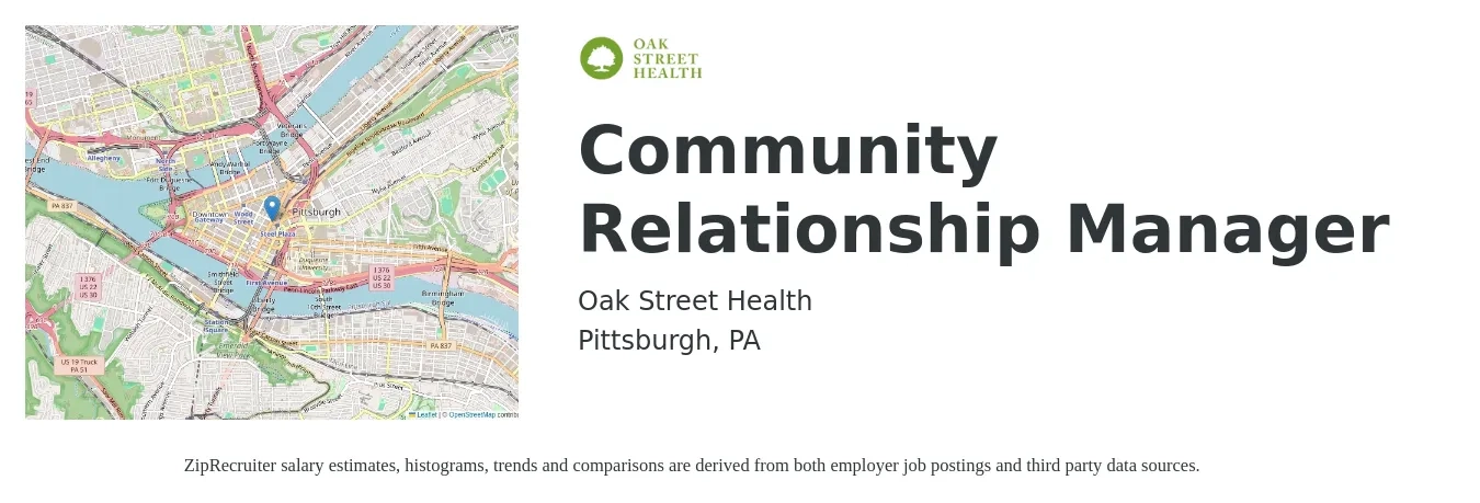 Oak Street Health job posting for a Community Relationship Manager in Pittsburgh, PA with a salary of $49,000 to $102,400 Yearly with a map of Pittsburgh location.