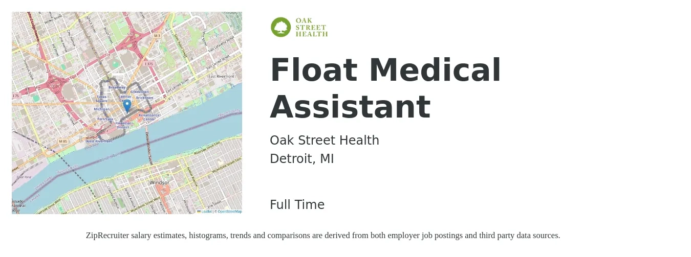Oak Street Health job posting for a Float Medical Assistant in Detroit, MI with a salary of $18 to $22 Hourly with a map of Detroit location.