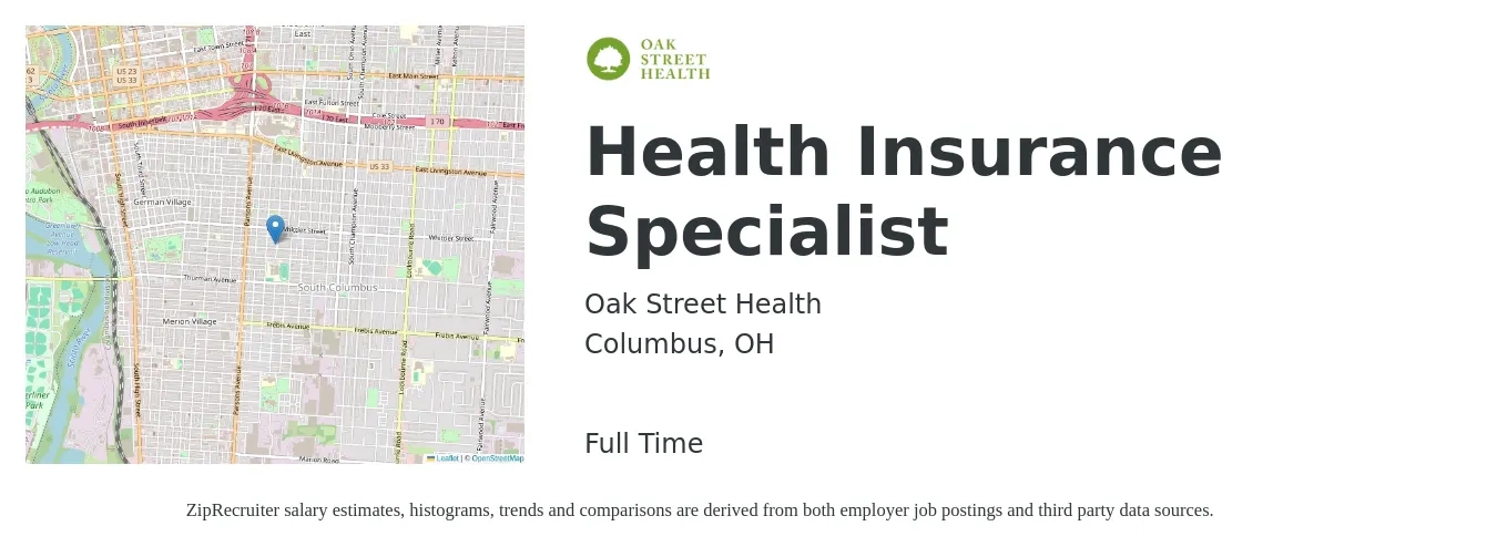 Oak Street Health job posting for a Health Insurance Specialist in Columbus, OH with a salary of $47,300 to $91,800 Yearly with a map of Columbus location.