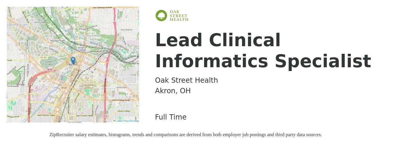 Oak Street Health job posting for a Lead Clinical Informatics Specialist in Akron, OH with a salary of $71,800 to $110,500 Yearly with a map of Akron location.