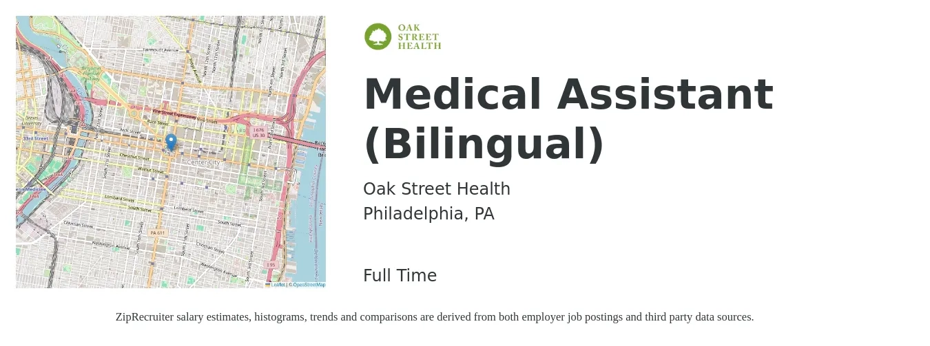 Oak Street Health job posting for a Medical Assistant (Bilingual) in Philadelphia, PA with a salary of $18 to $23 Hourly with a map of Philadelphia location.