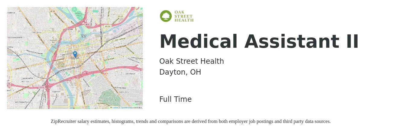 Oak Street Health job posting for a Medical Assistant II in Dayton, OH with a salary of $17 to $22 Hourly with a map of Dayton location.