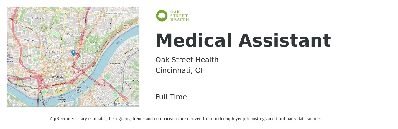 Oak Street Health job posting for a Medical Assistant in Cincinnati, OH with a salary of $17 to $22 Hourly with a map of Cincinnati location.