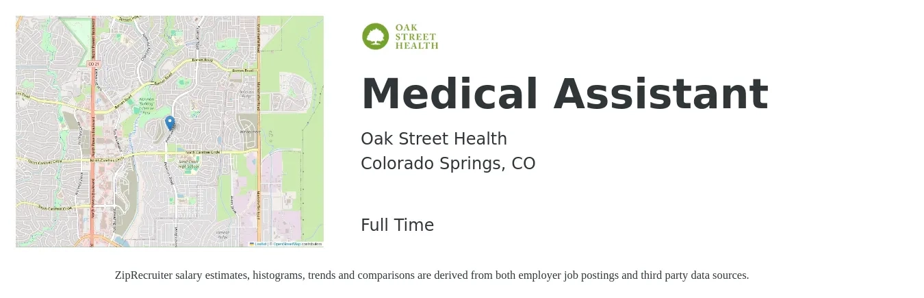 Oak Street Health job posting for a Medical Assistant in Colorado Springs, CO with a salary of $21 to $22 Hourly with a map of Colorado Springs location.