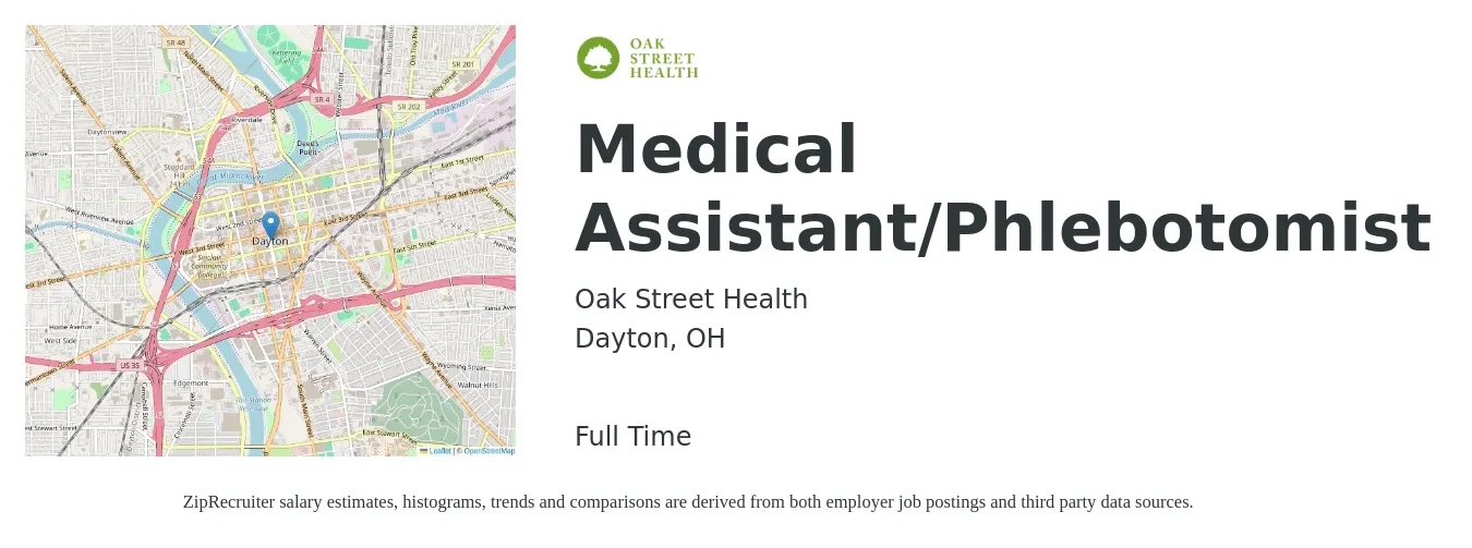 Oak Street Health job posting for a Medical Assistant/Phlebotomist in Dayton, OH with a salary of $17 to $22 Hourly with a map of Dayton location.