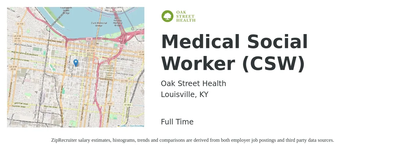 Oak Street Health job posting for a Medical Social Worker (CSW) in Louisville, KY with a salary of $28 to $47 Hourly with a map of Louisville location.