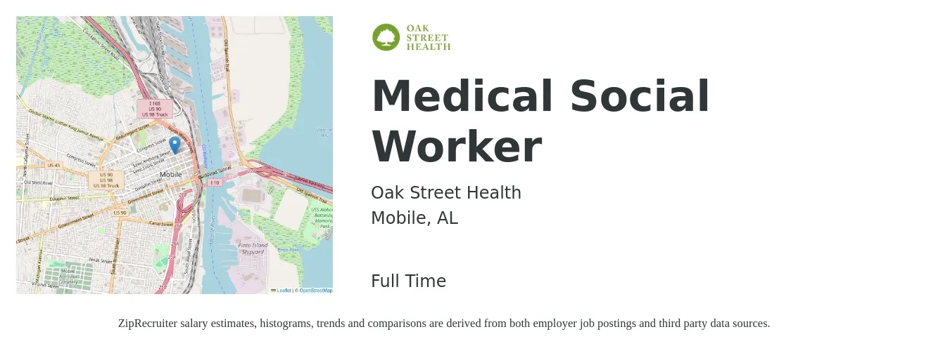 Oak Street Health job posting for a Medical Social Worker in Mobile, AL with a salary of $24 to $40 Hourly with a map of Mobile location.