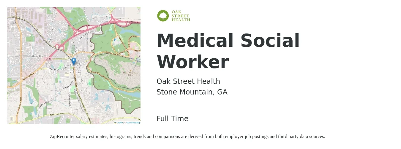 Oak Street Health job posting for a Medical Social Worker in Stone Mountain, GA with a salary of $27 to $44 Hourly with a map of Stone Mountain location.