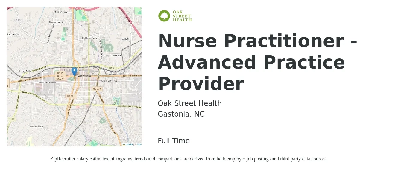 Oak Street Health job posting for a Nurse Practitioner - Advanced Practice Provider in Gastonia, NC with a salary of $98,700 to $137,100 Yearly with a map of Gastonia location.