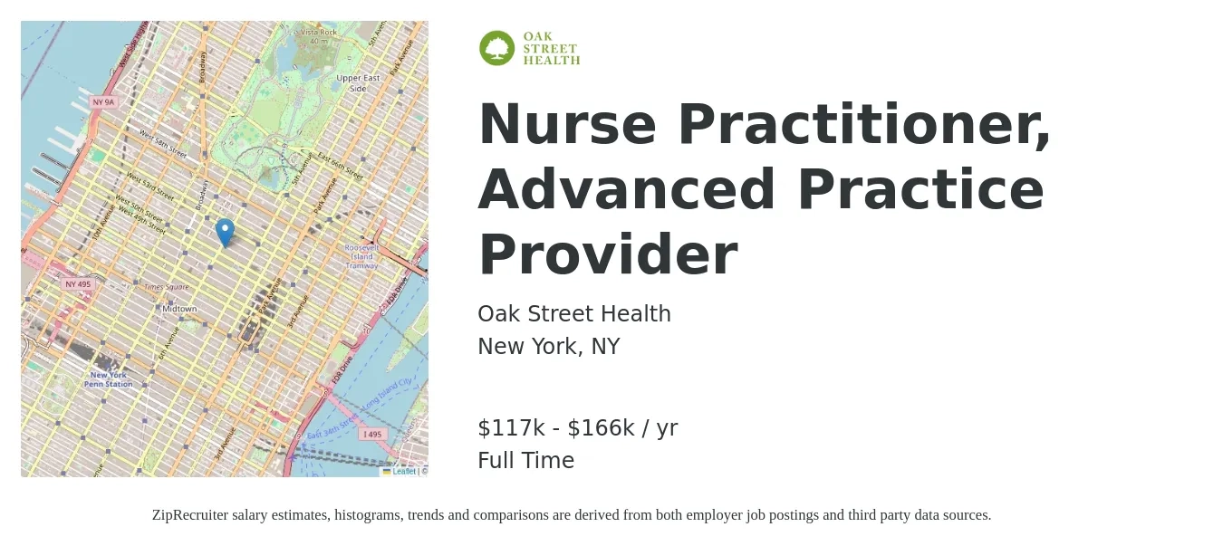 Oak Street Health job posting for a Nurse Practitioner - Advanced Practice Provider in New York, NY with a salary of $117,000 to $166,000 Yearly with a map of New York location.