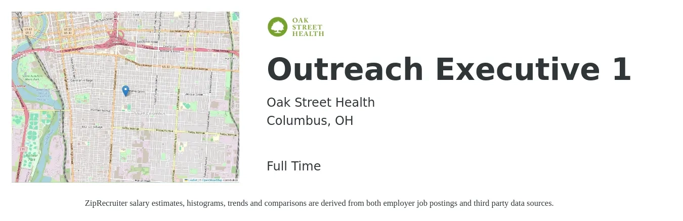 Oak Street Health job posting for a Outreach Executive 1 in Columbus, OH with a salary of $36,800 to $48,800 Yearly with a map of Columbus location.