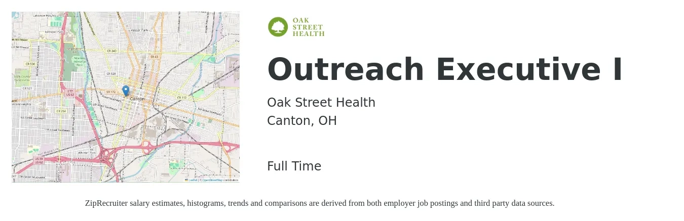 Oak Street Health job posting for a Outreach Executive I in Canton, OH with a salary of $54,200 to $112,600 Yearly with a map of Canton location.