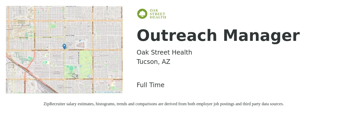 Oak Street Health job posting for a Outreach Manager in Tucson, AZ with a salary of $55,800 to $119,100 Yearly with a map of Tucson location.