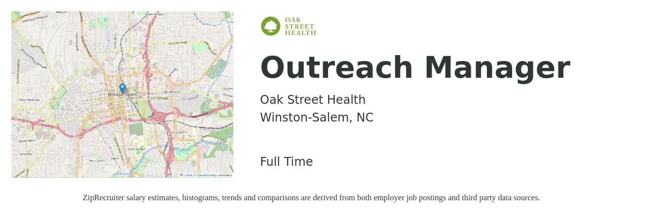 Oak Street Health job posting for a Outreach Manager in Winston-Salem, NC with a salary of $54,400 to $116,300 Yearly with a map of Winston-Salem location.