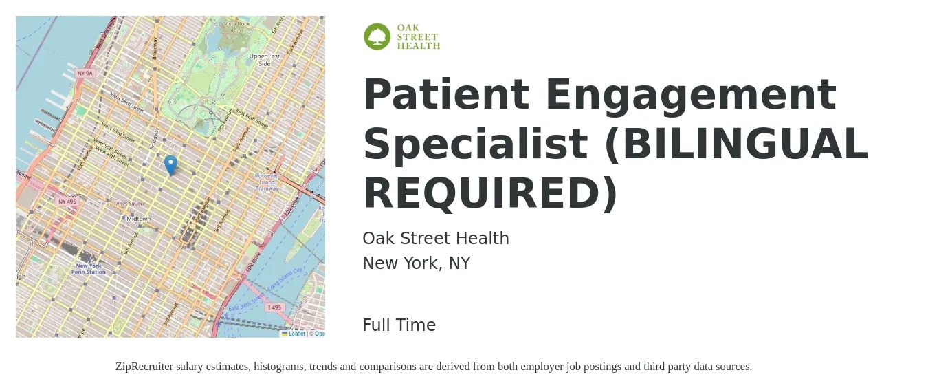 Oak Street Health job posting for a Patient Engagement Specialist (BILINGUAL REQUIRED) in New York, NY with a salary of $39,300 to $45,100 Yearly with a map of New York location.
