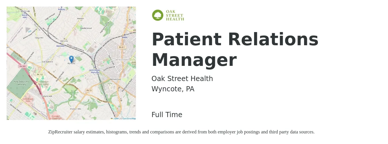 Oak Street Health job posting for a Patient Relations Manager in Wyncote, PA with a salary of $46,600 to $67,700 Yearly with a map of Wyncote location.