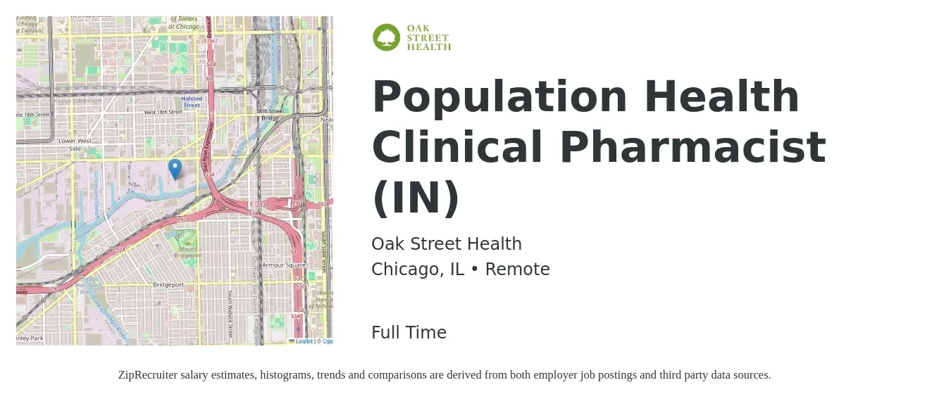 Oak Street Health job posting for a Population Health Clinical Pharmacist (IN) in Chicago, IL with a salary of $122,200 to $145,900 Yearly with a map of Chicago location.