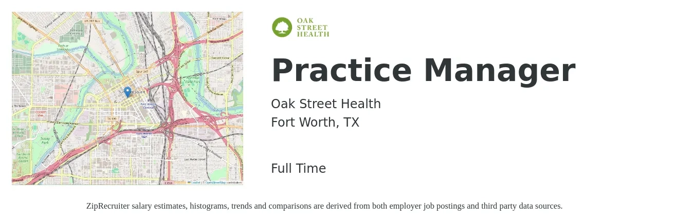 Oak Street Health job posting for a Practice Manager in Fort Worth, TX with a salary of $54,600 to $75,600 Yearly with a map of Fort Worth location.