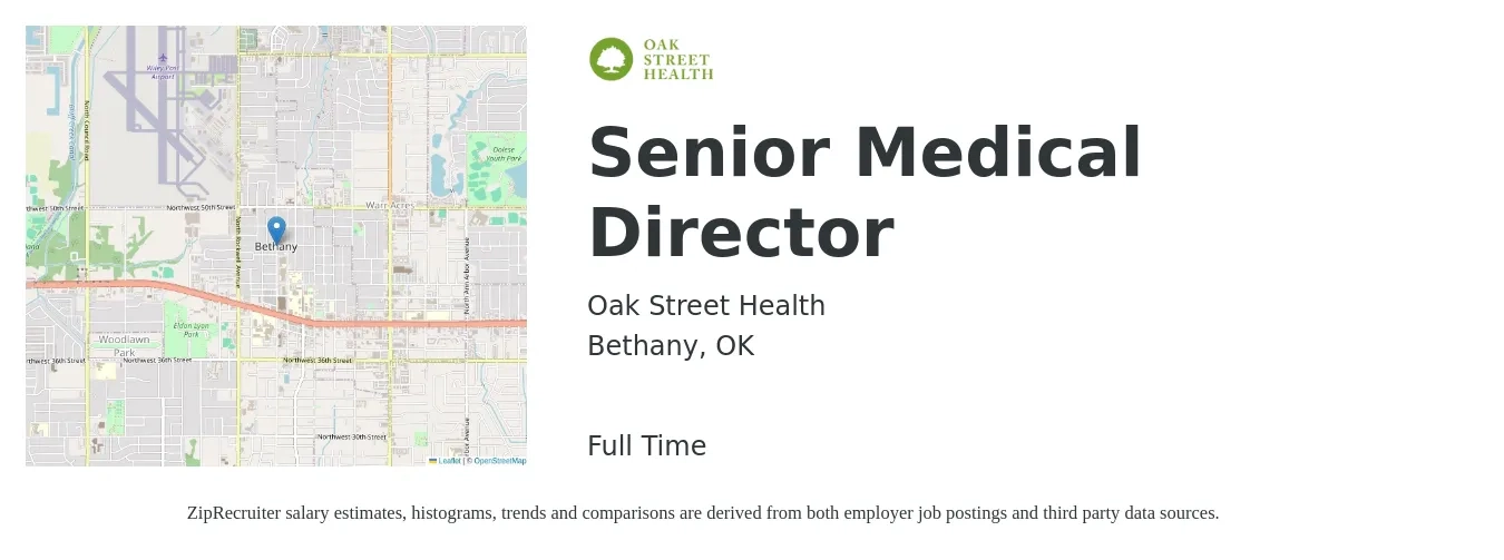 Oak Street Health job posting for a Senior Medical Director in Bethany, OK with a salary of $96,300 to $152,800 Yearly with a map of Bethany location.